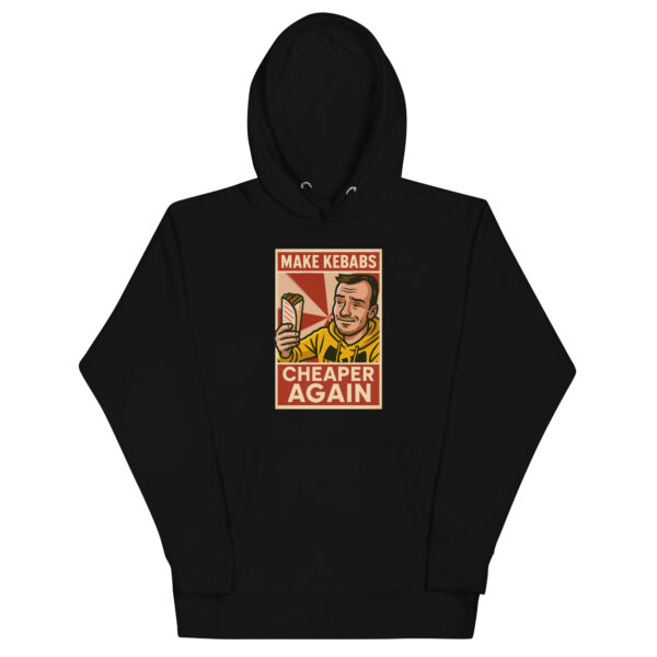 "MAKE KEBABS CHEAPER AGAIN" Unisex džemperis su gobtuvu - Image 13
