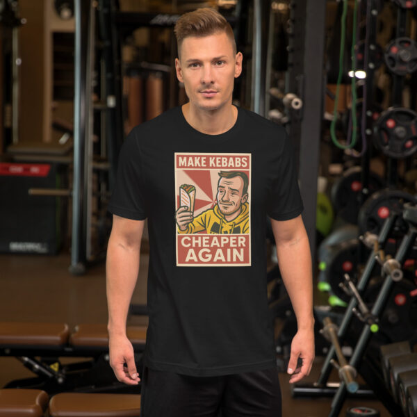 "MAKE KEBABS CHEAPER AGAIN" Unisex marškinėliai